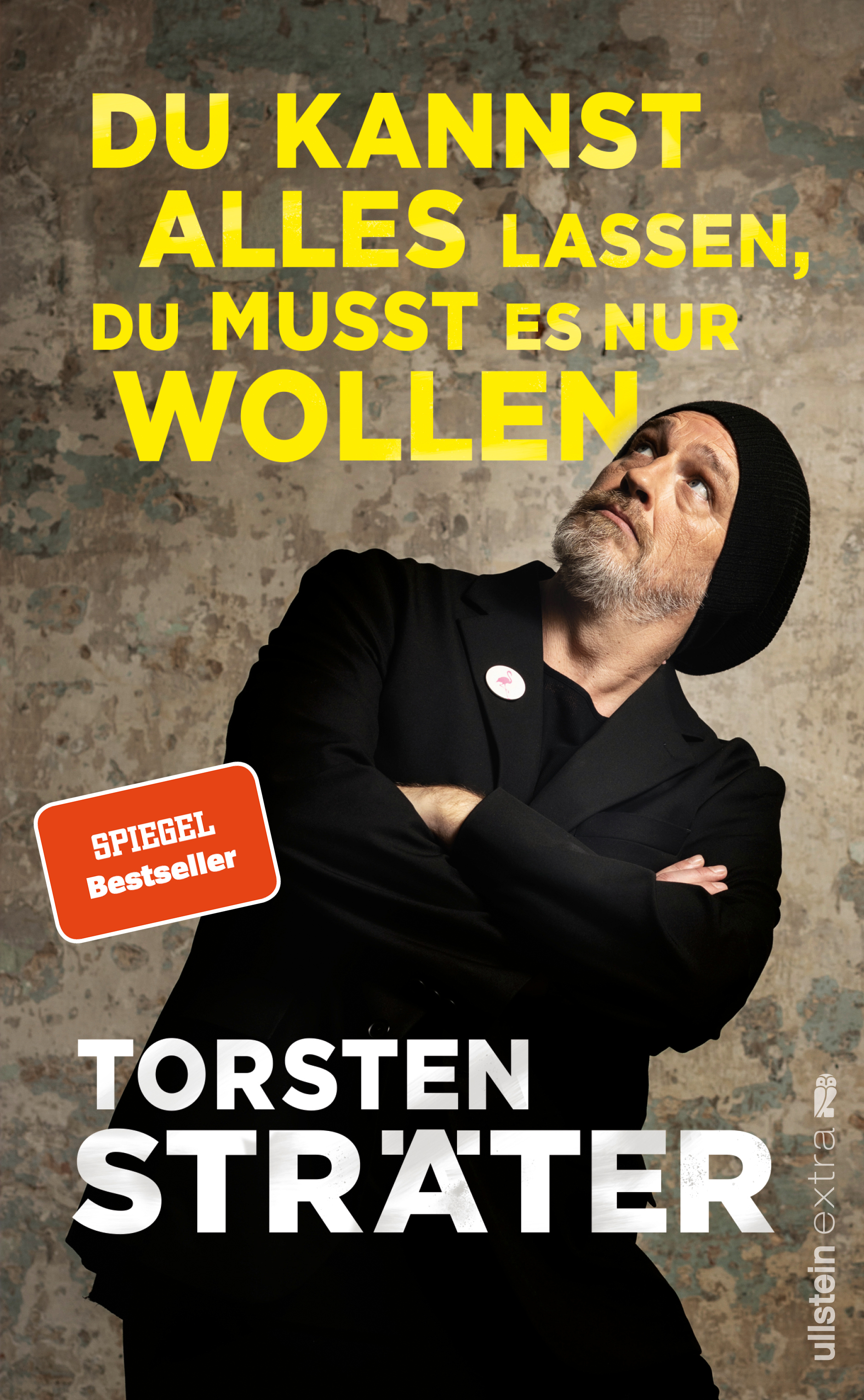 Torsten Sträter: Du kannst alles lassen, du musst es nur wollen (Hardcover, Deutsch language, Ullstein Paperback)