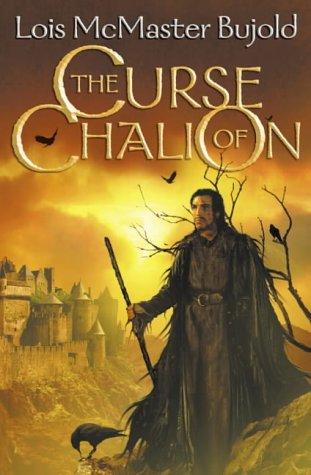 Lois McMaster Bujold: CURSE OF CHALION (CHALION, NO 1) (2002, HarperCollins)