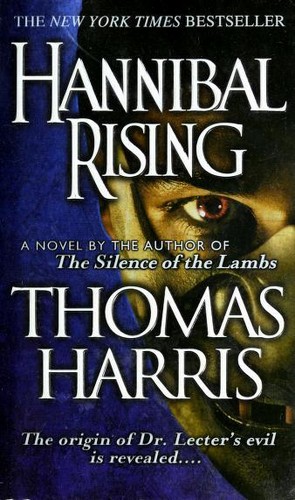 Thomas Harris: Hannibal Rising (2007, Dell)