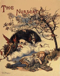 Lewis Carroll: The Nursery "Alice" (2017, Project Gutenberg)