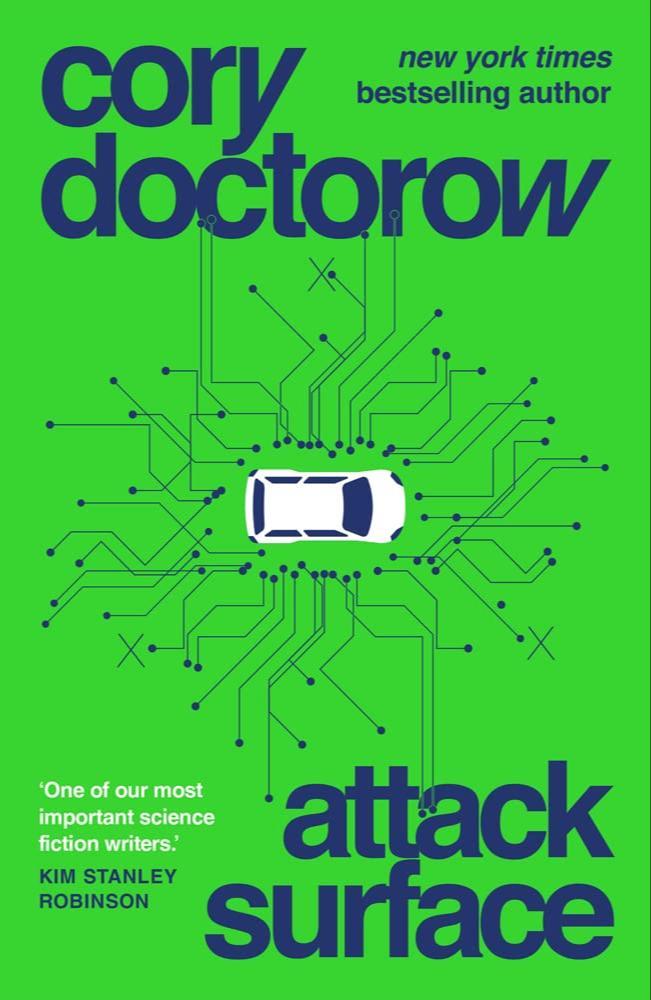 Cory Doctorow: Attack Surface (2020, Head of Zeus)