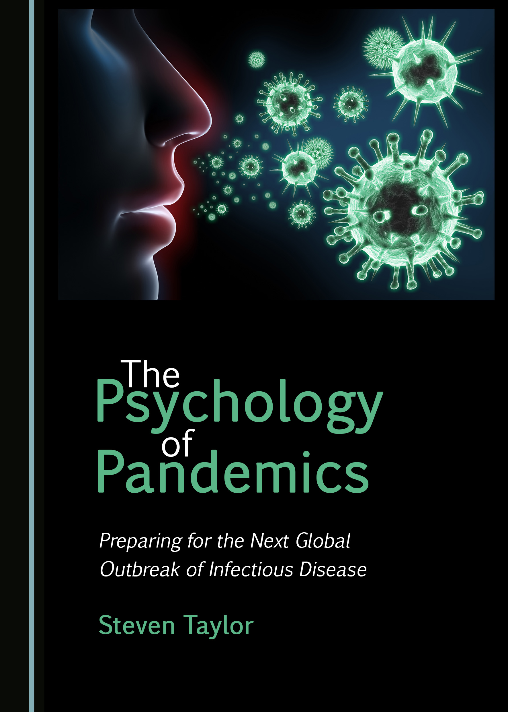 Steven Taylor: The psychology of pandemics (2019, Cambridge Scholars Publishing)