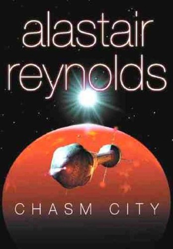 Chasm City (2003, Ace Books)