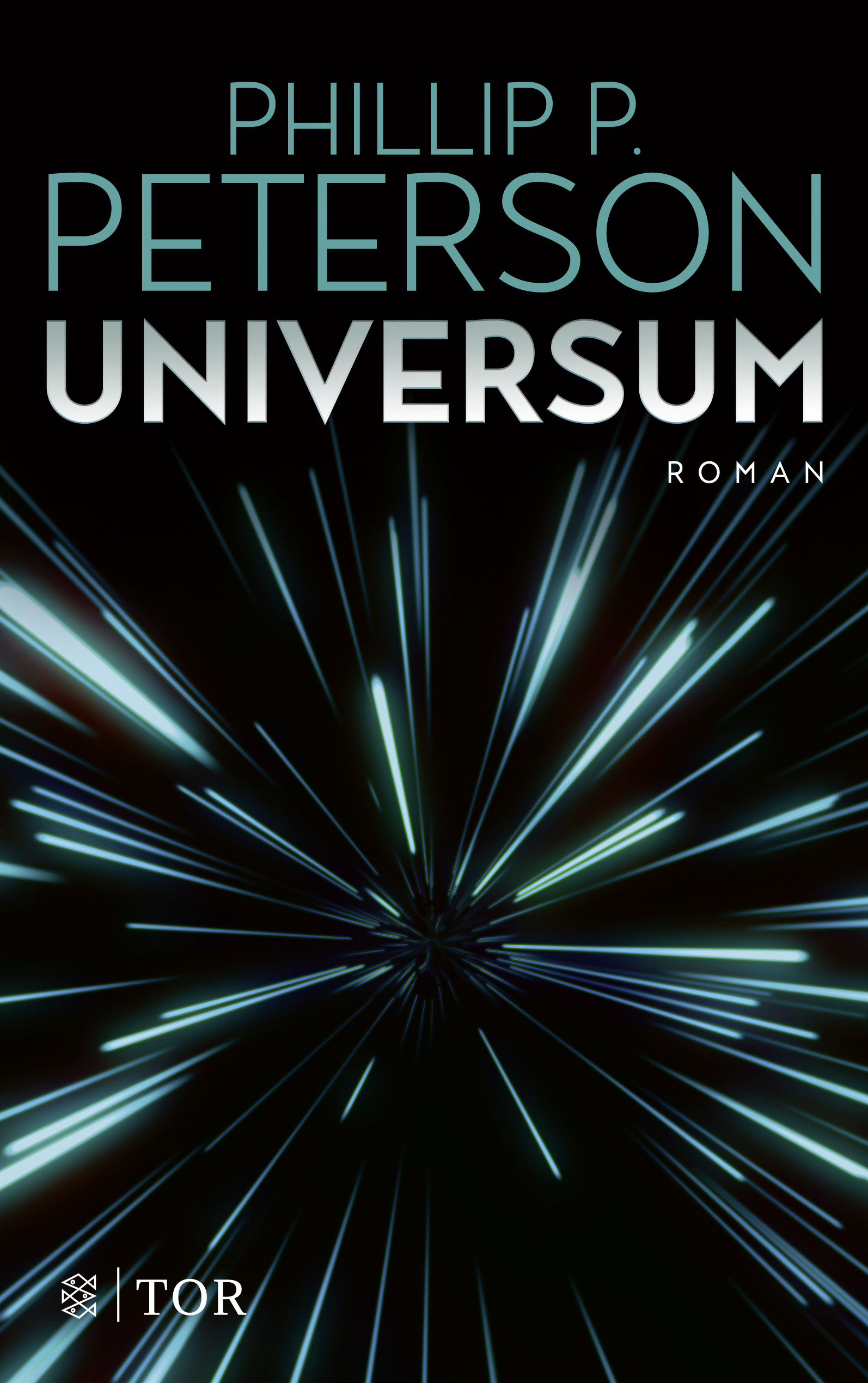 Phillip P. Peterson: Universum (Paperback, FISCHER Tor)