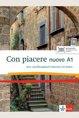 Con piacere nuovo. A1 Kurs- und Übungsbuch italienisch (2017, Ernst Klett Sprachen)