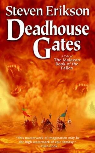 Steven Erikson: Deadhouse Gates (2006, Doherty Associates, LLC, Tom)