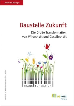 oekom e.V.: Baustelle Zukunft (Paperback, German language, 2013, oekom verlag GmbH)