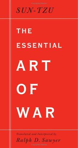 Sunzi, Sun-Tzu Ping-Fa, Ralph D. Sawyer: The Essential Art Of War (2005, Basic Books)