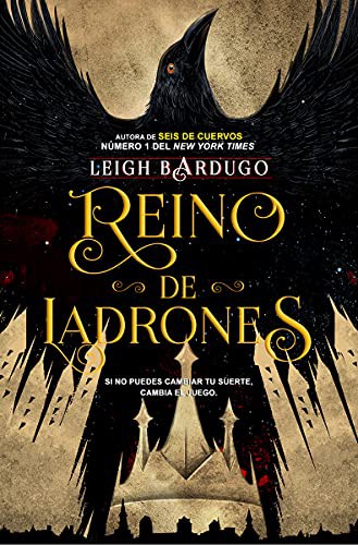 Leigh Bardugo, Carlos Loscertales: Reino de ladrones (Paperback, 2021, Editorial Hidra)