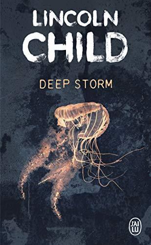 Lincoln Child: Deep storm (French language, 2009)