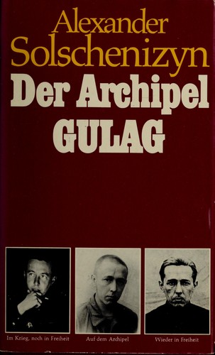 Aleksandr Solzhenitsyn: Der Archipel GULAG (German language, 1974, Scherz)