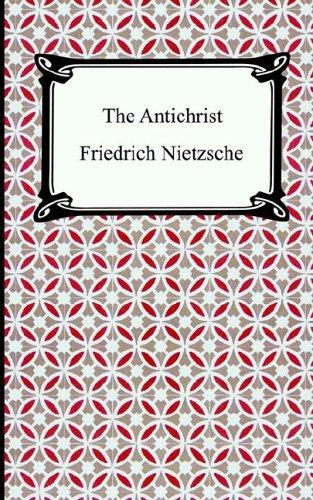 Friedrich Nietzsche: The Antichrist (Paperback, 2005, Digireads.com)