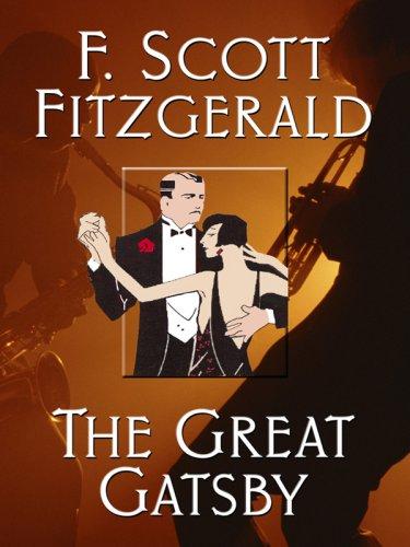 Francis Scott Fitzgerald: The Great Gatsby (Paperback, 2008, Wheeler Publishing)