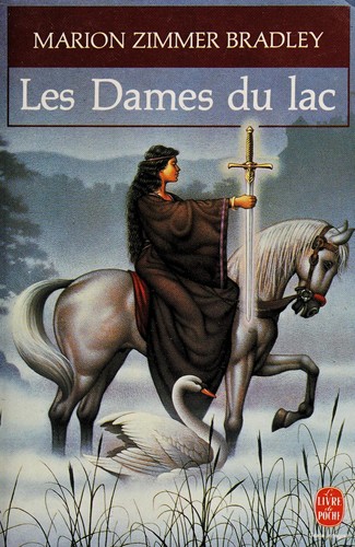 Marion Zimmer Bradley: Les Dames du lac (French language, 1986, Pygmalion/Watelet)