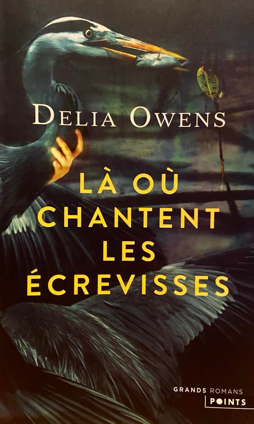 Delia Owens: Là où chantent les écrevisses (Paperback, French language, 2021, Éditions Points)