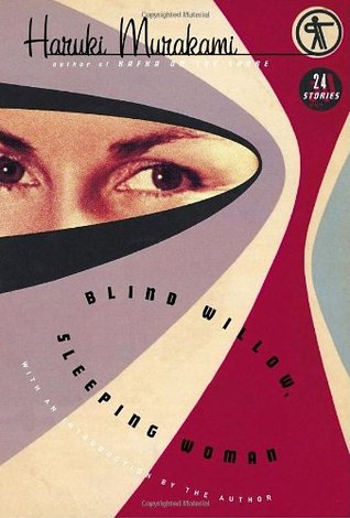 Haruki Murakami: Blind willow, sleeping woman (2006, Knopf)