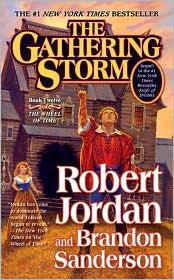 Brandon Sanderson, Robert Jordan: The Gathering Storm (Paperback, 2010, Tor)
