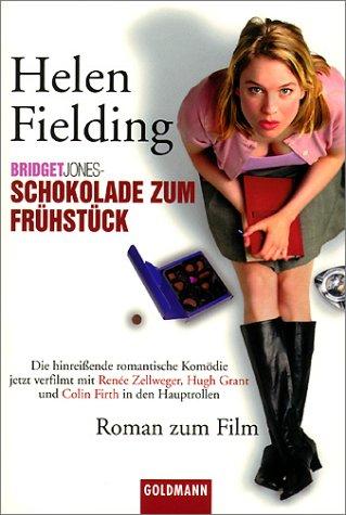 Helen Fielding: Schokolade Zum Fruhstuck (Paperback, German language, Wilhelm Goldmann Verlag GmbH)