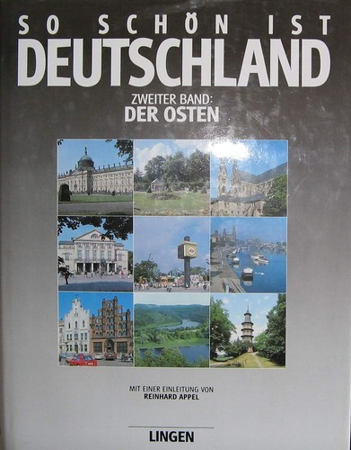 So Schön Ist Deutschland: Zweiter Band - Der Osten (1991, Lingen Verlag)
