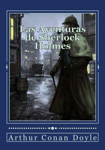 Arthur Conan Doyle: Las Aventuras de Sherlock Holmes (2016)