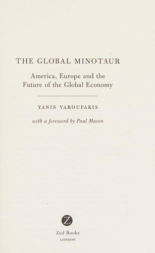 Yanis Varoufakis: The global minotaur (2015)