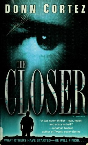 Donn Cortez: The closer (2004, Pocket Star Books)