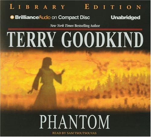 Terry Goodkind: Phantom (AudiobookFormat, 2006, Brilliance Audio on CD Unabridged Lib Ed)