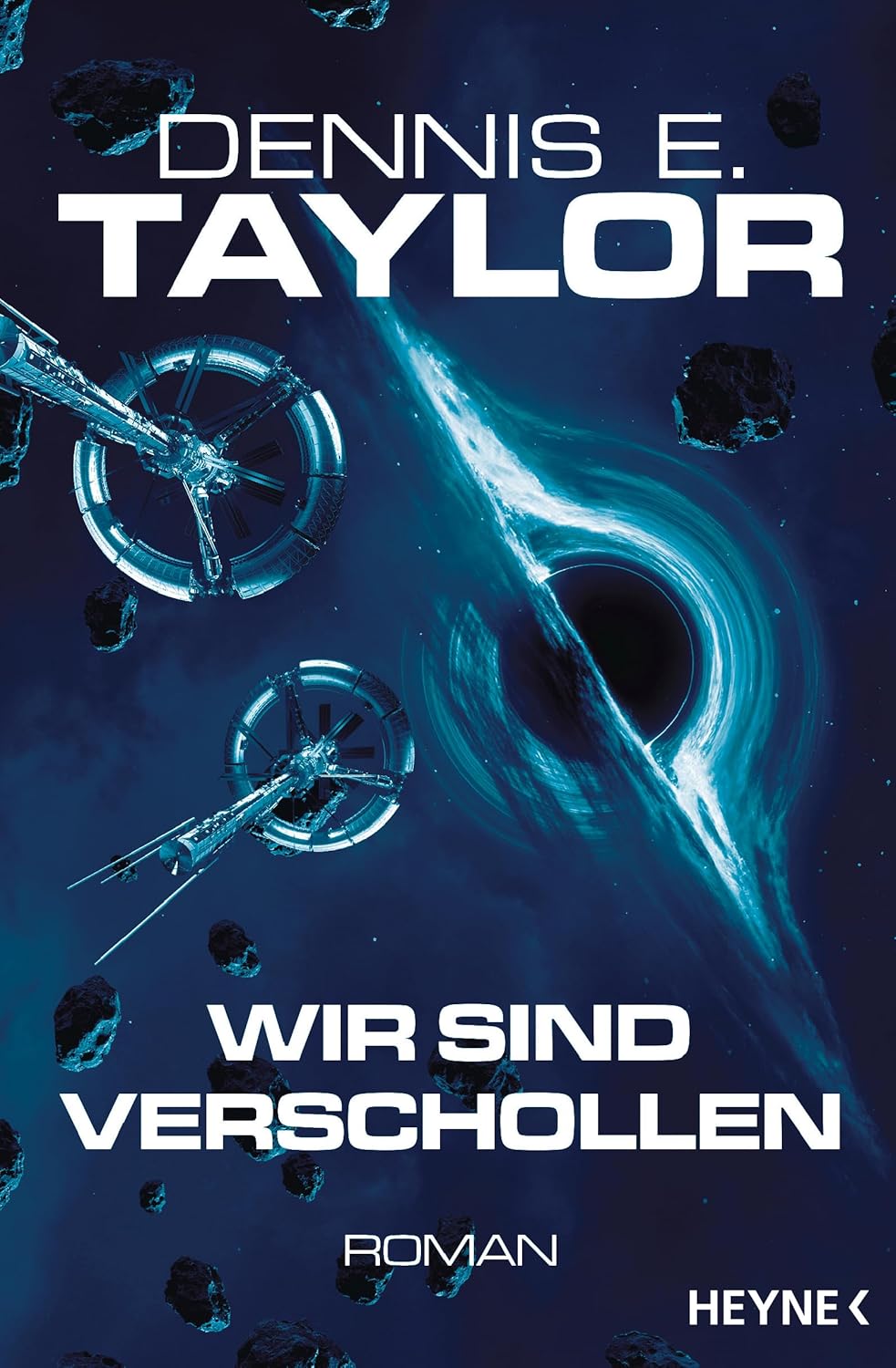 Dennis E. Taylor: Wir sind verschollen (EBook, Deutsch language, Heyne)