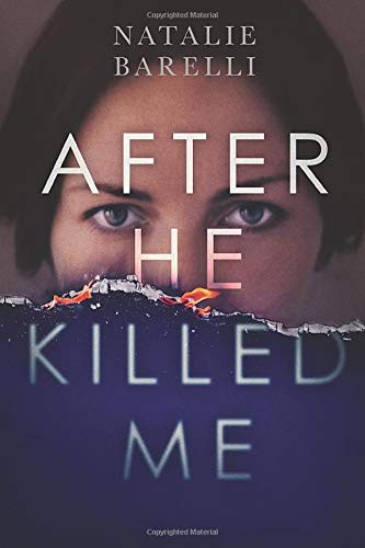 Natalie Barelli: After He Killed Me (Paperback, Thomas & Mercer)