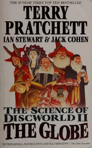 Terry Pratchett, Ian Stewart, Jack Cohen: The Science of Discworld II: The Globe (2003)