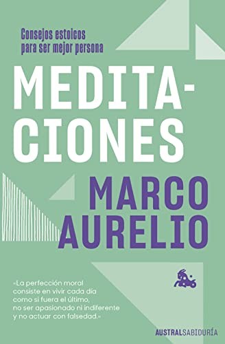 Marco Aurelio, J. Ignacio Díez, Luisa Aguirre Cárcer: Meditaciones (Paperback, Austral)