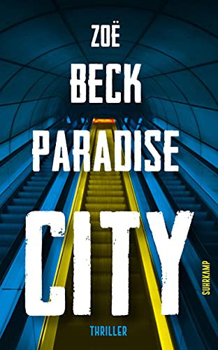 Zoe Beck: Paradise City (Paperback, 2020, Suhrkamp Verlag)