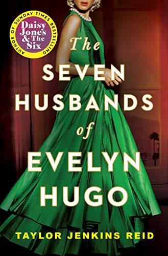 Taylor Jenkins Reid, Taylor Jenkins Reid: The Seven Husbands of Evelyn Hugo (2018)