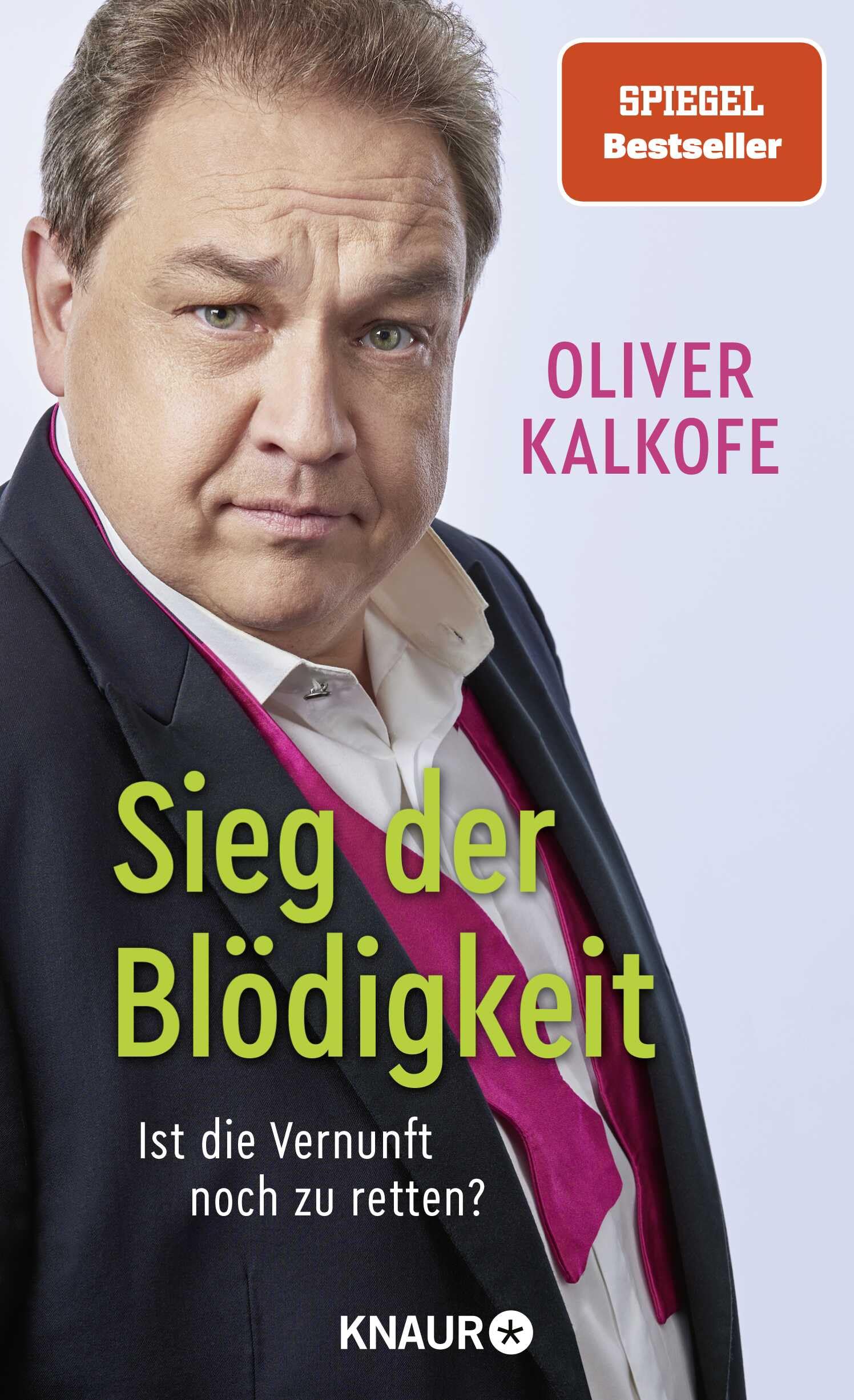 Oliver Kalkofe: Sieg der Blödigkeit (EBook, German language, 2024, Knaur eBook)