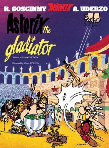 René Goscinny: Asterix the Gladiator (Asterix) (2004, Orion)