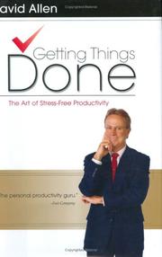 David Allen, David Allen: Getting Things Done (Hardcover, 2001, Viking Adult)