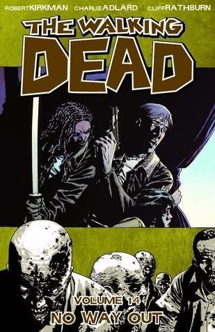 Robert Kirkman: The Walking Dead, Vol. 14: No Way Out (2011)