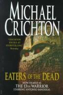 Michael Crichton: Eaters of the Dead (Hardcover, Charnwood)