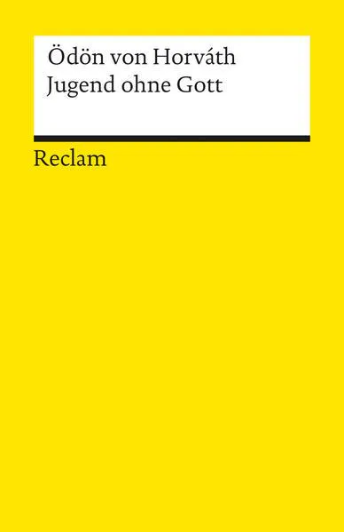 Ödön von Horváth: Jugend ohne Gott Roman (German language, 2009)