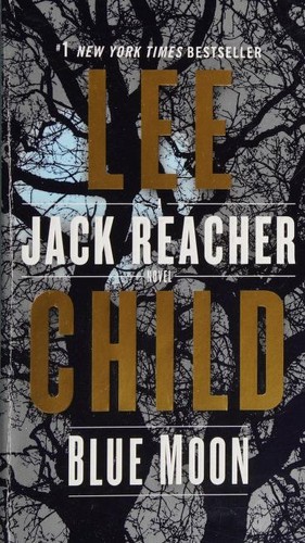 Lee Child: Blue Moon (Paperback, 2020, Dell)