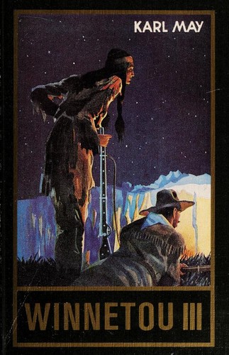 Karl May, Karl May: Winnetou III (German language, 1970, Karl-May-Verlag)