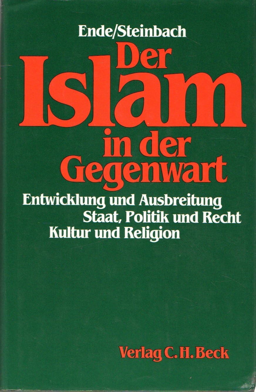 Udo Steinbach, Werner Ende, Michael Ursinus: Der Islam in der Gegenwart (German language, 1984, C.H. Beck)