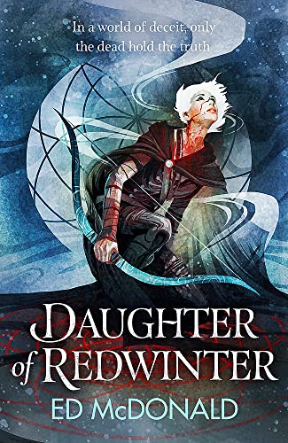 Ed McDonald: Daughter of Redwinter (Paperback, 2023, Gollancz)