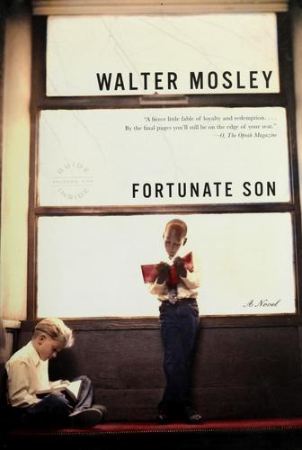 Walter Mosley: Fortunate son (2007, Back Bay Books/Little, Brown)