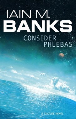 Iain M. Banks: Consider Phlebas (EBook, 2008)