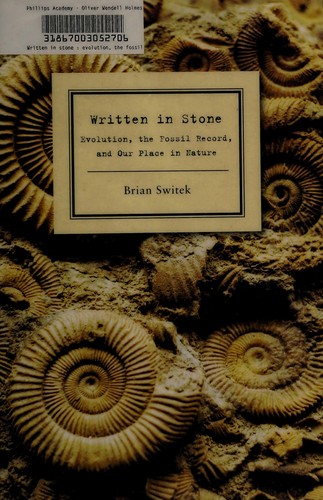 Brian Switek: Written in stone (2010, Bellevue Literary Press)