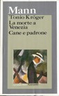 Thomas Mann: Tonio Kröger (Italian language, 1965, Garzanti)
