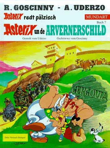 René Goscinny, Uderzo.: Asterix Mundart Geb, Bd.7, Asterix un de Arvernerschild (Hardcover, 1997, Egmont Ehapa)