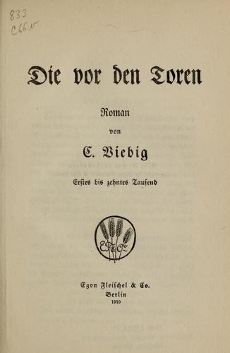 Clara Viebig: Die vor den Toren (German language, 1910, E. Fleischel)