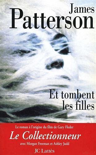 James Patterson: Et tombent les filles (French language, 1996)